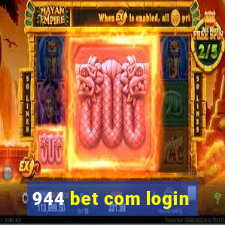 944 bet com login